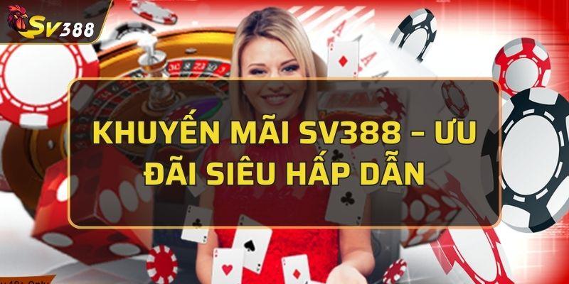 Khuyến mãi SV388