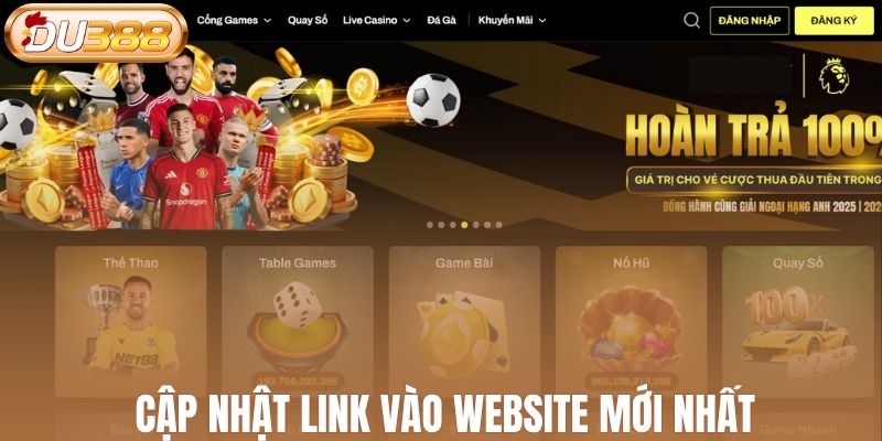 Cập nhật link vào website mới nhất, đảm bảo an toàn
