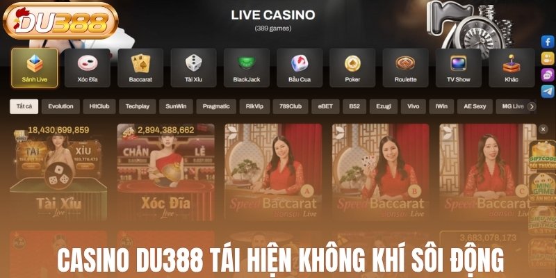Casino DU388 tái hiện không khí sôi động của sòng bạc