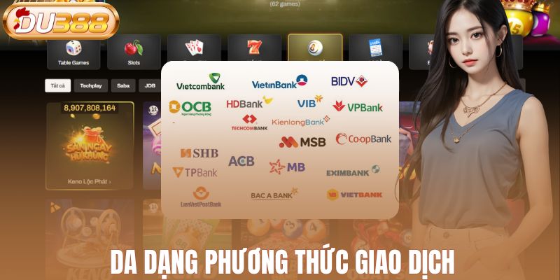 Da dạng phương thức giao dịch