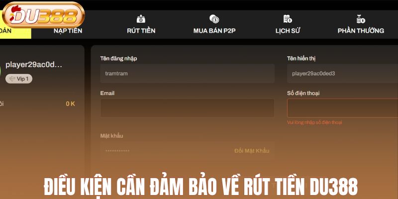Điều kiện cần đảm bảo về rút tiền DU388