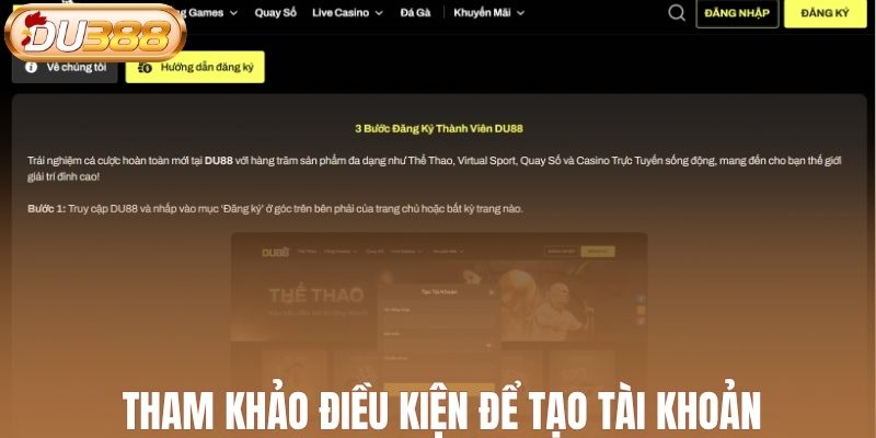 Điều kiện để tạo tài khoản hội viên tại hệ thống