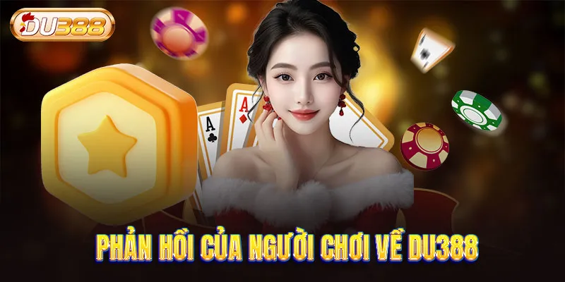 Phản hồi của người chơi về DU388