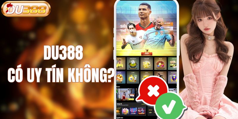 du388 có uy tin không