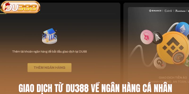 Giao dịch từ DU388 về ngân hàng cá nhân