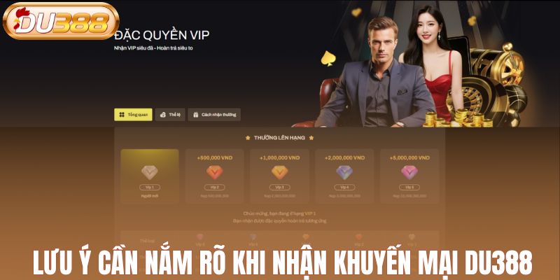 Lưu ý cần nắm rõ khi nhận khuyến mại DU388